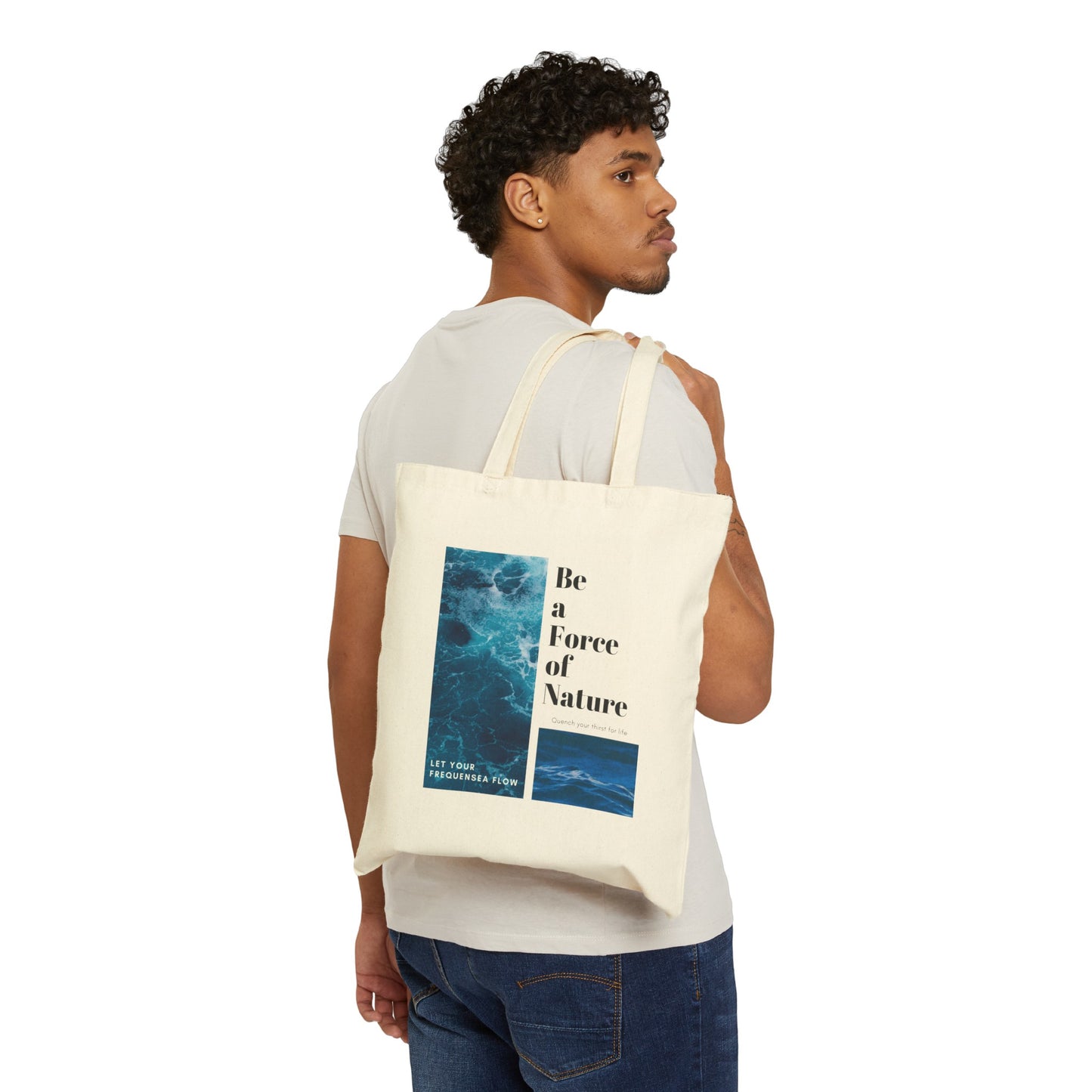 Be a Force of Nature Tote
